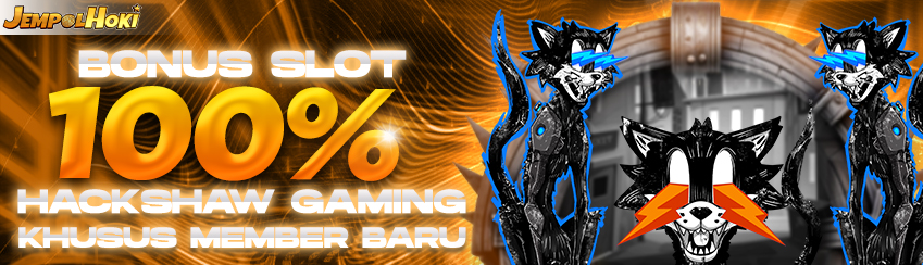 Bonus 100% KHUSUS SLOT HACKSHAW GAMING